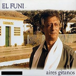 CD El Funi – Aires gitanos