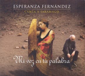 CD Esperanza Fernández – Canta a José Saramago. Mi voz en tu palabra