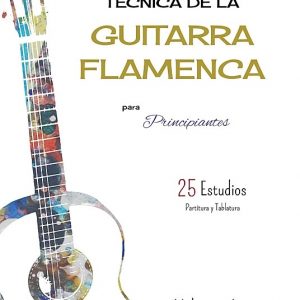Guitarra Flamenca Alfredo Mesa – Técnica de la guitarra flamenca para principiantes