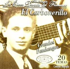 CD El Carbonerillo – La Época dorada del flamenco