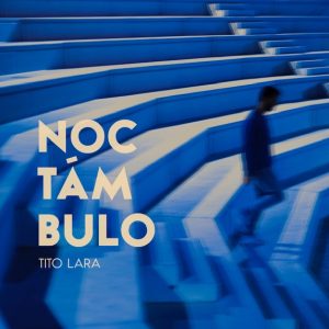 CD Tito Lara – Noctámbulo