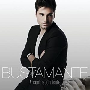 CD David Bustamante – A contracorriente