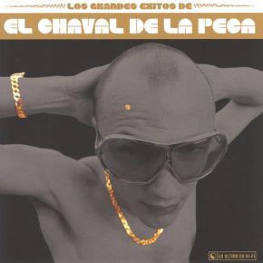 CD El Chaval de La Peca – Los Grandes Éxitos de El Chaval de La Peca