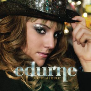 CD Edurne – Premiére