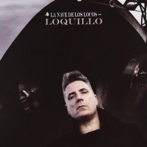 CD Loquillo – La nave de los locos