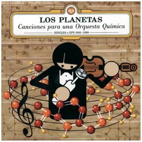 CD Los Planetas – Canciones para una Orquesta Química. Singles y EPS 1993-1999. 2 CDs