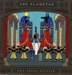 CD Los Planetas – Una ópera egipcia