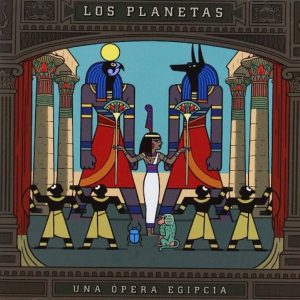 CD Los Planetas – Una ópera egipcia