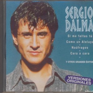 CD Sergio Dalma – Si me faltas tú y otros grandes éxitos