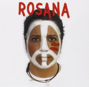 CD Rosana – A las buenas y a las malas