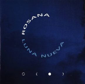 CD Rosana – Luna Nueva