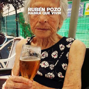 CD Rubén Pozo – Habrá que vivir el momento