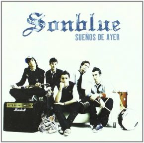 CD Sonblue – Sueños de ayer