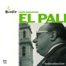 CD El Pali canta Fandangos. Serie Quejío